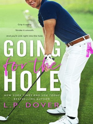 cover image of Going for the Hole